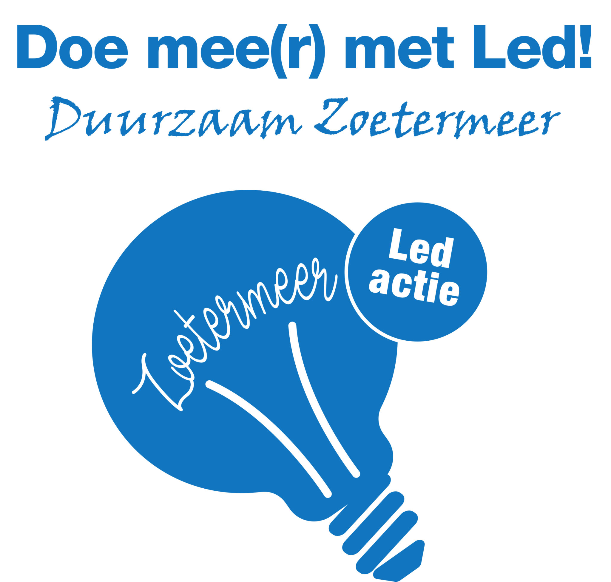 LED LAMPEN ACTIE GEMEENTE ZOETERMEER Bouwhof